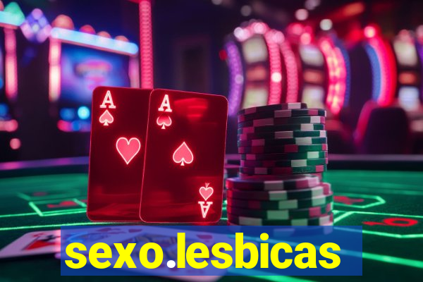 sexo.lesbicas