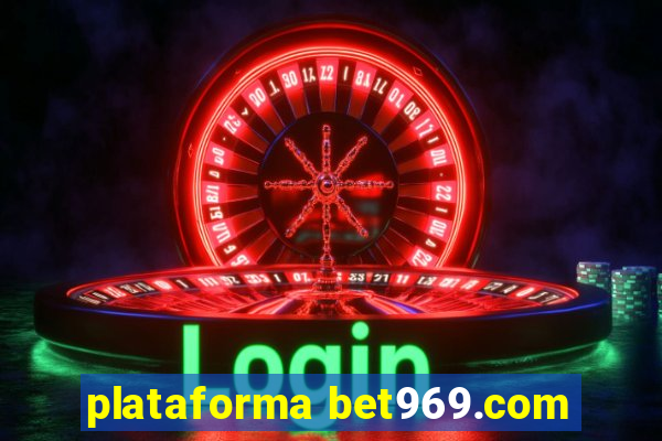 plataforma bet969.com