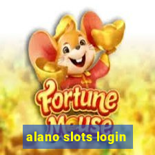 alano slots login