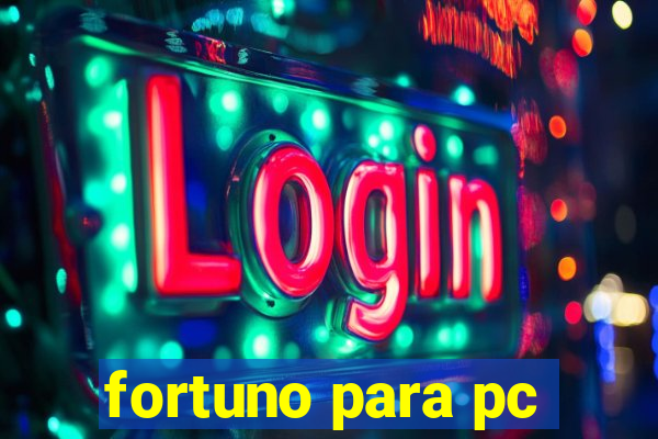 fortuno para pc