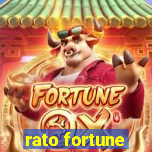 rato fortune