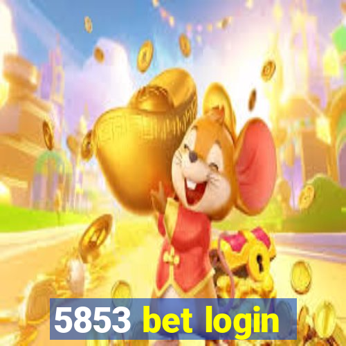 5853 bet login