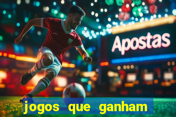 jogos que ganham dinheiro sem precisar depositar