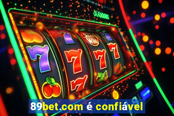 89bet.com é confiável