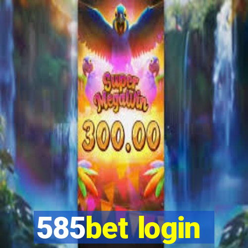 585bet login