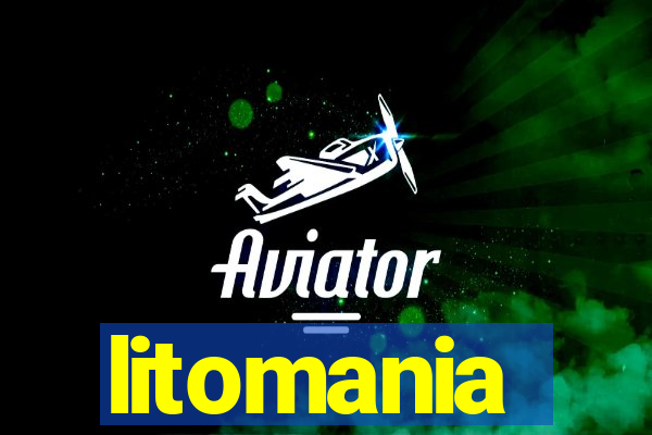 litomania