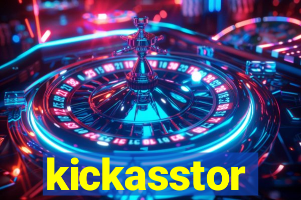 kickasstor