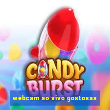 webcam ao vivo gostosas