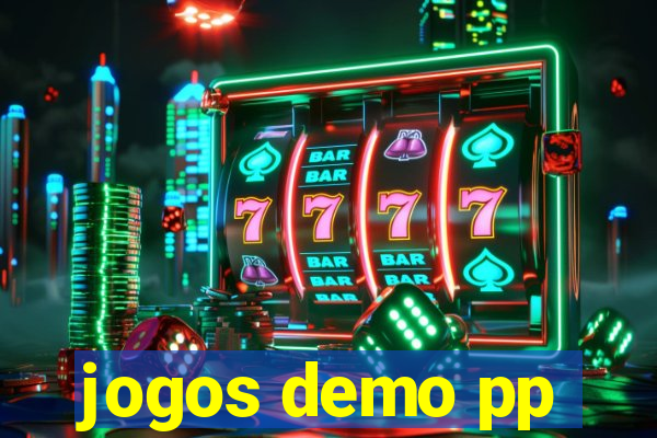 jogos demo pp