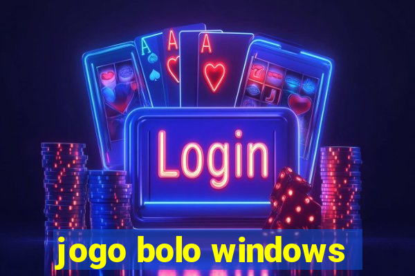 jogo bolo windows