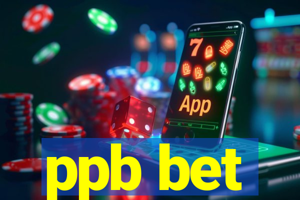 ppb bet