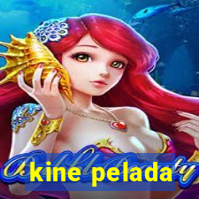 kine pelada