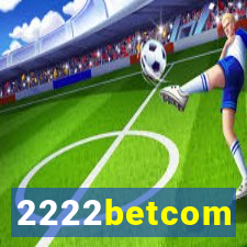 2222betcom