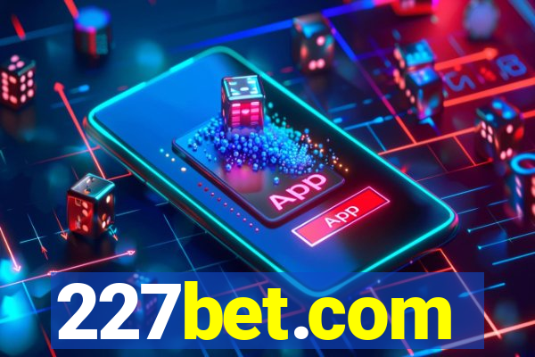 227bet.com