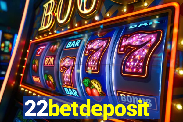 22betdeposit