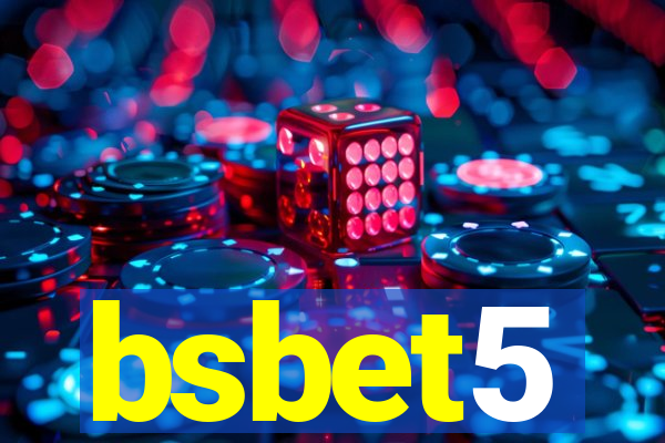 bsbet5