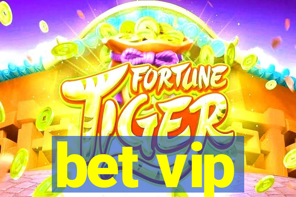 bet vip