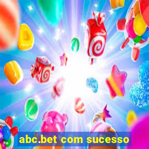 abc.bet com sucesso