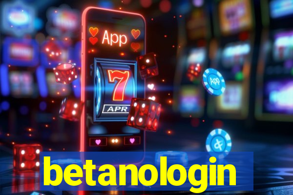 betanologin