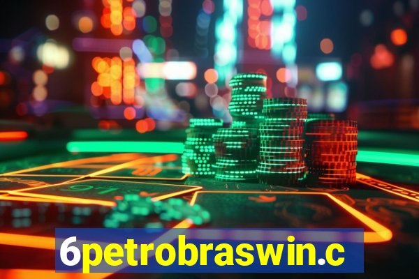 6petrobraswin.com