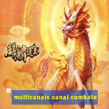 multicanais canal combate