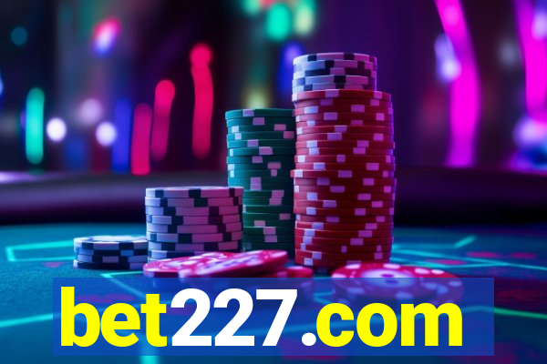 bet227.com