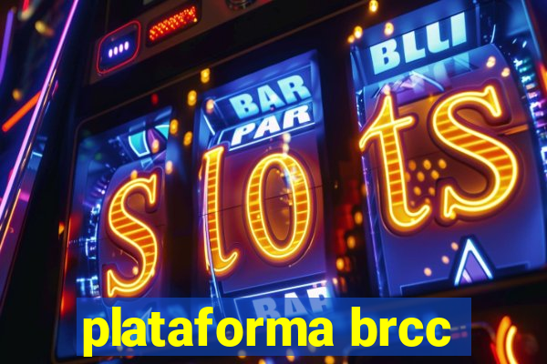 plataforma brcc