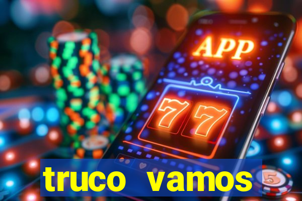 truco vamos download pc