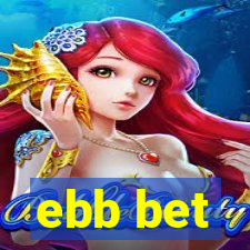 ebb bet