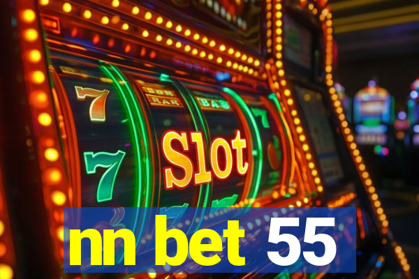 nn bet 55