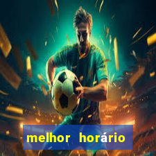 melhor horário para jogar fortune coelho