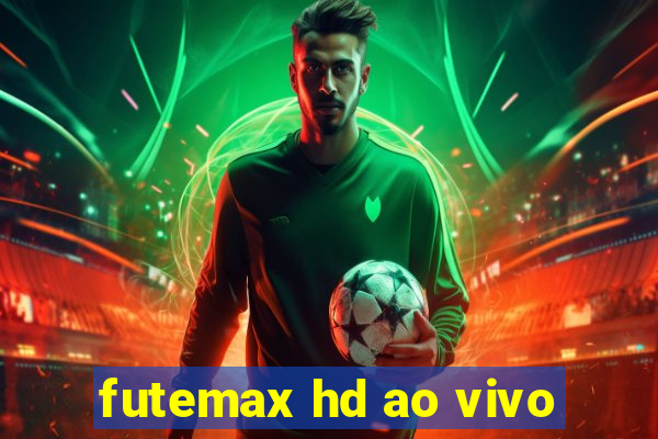 futemax hd ao vivo