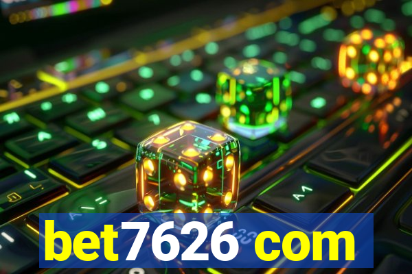 bet7626 com