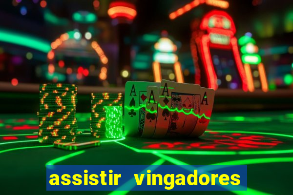 assistir vingadores ultimato filme completo dublado google drive