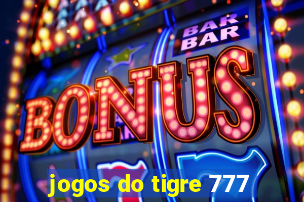 jogos do tigre 777