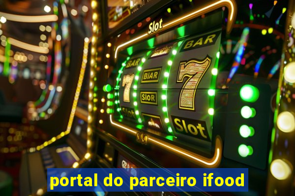 portal do parceiro ifood