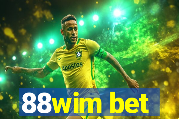 88wim bet