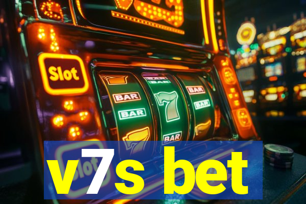 v7s bet