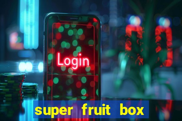 super fruit box codes 2024