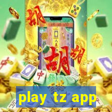 play tz app