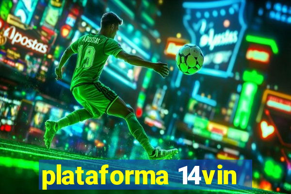 plataforma 14vin