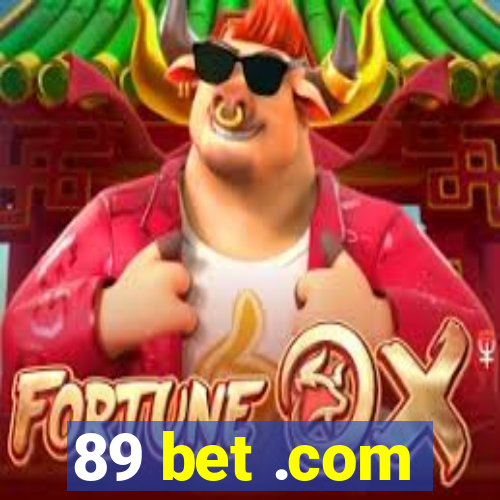 89 bet .com