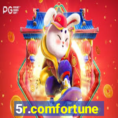 5r.comfortune