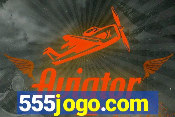 555jogo.com