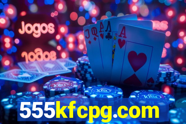 555kfcpg.com