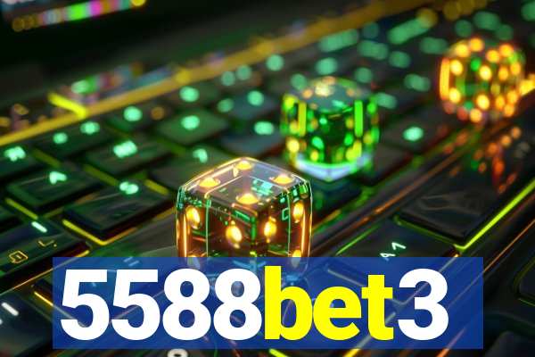 5588bet3