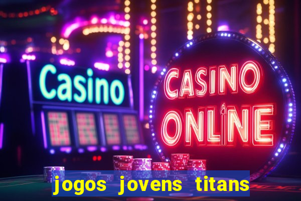 jogos jovens titans battle blitz