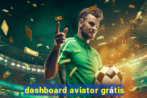 dashboard aviator grátis