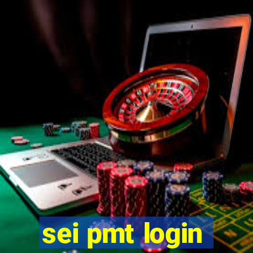 sei pmt login