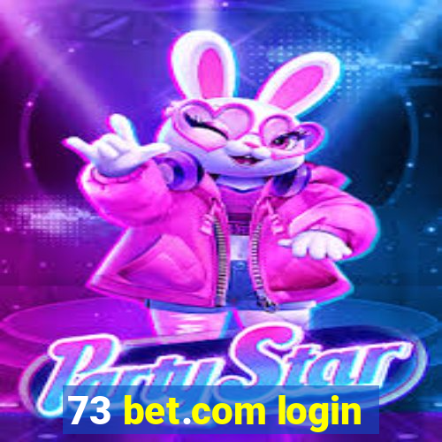 73 bet.com login